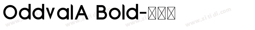 OddvalA Bold字体转换